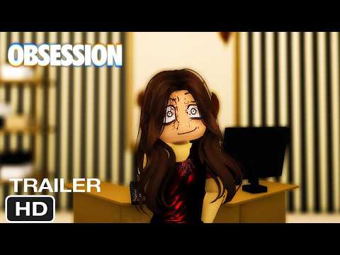 Obsession | Official Trailer | Roblox Remake