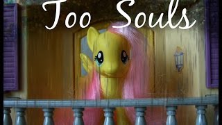 MLP- Two Souls | Ep 1 | 