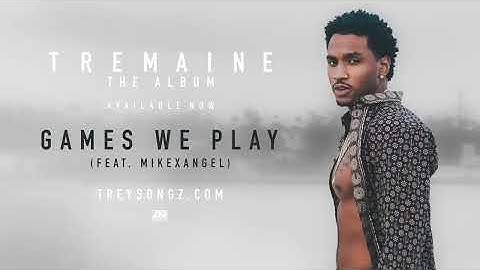 Trey Songz - Games We Play (feat MIKExANGEL) [Official Audio]