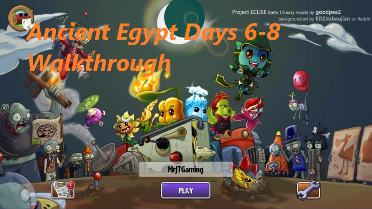Plants vs. Zombies 2 ECLISE: Ancient Egypt Days 6-8 Walkthrough - YouTube