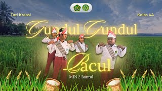 Tari Gundul Gundul Pacul MIN 2 Bantul Kelas 4A