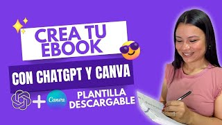 CREA TU EBOOK con ChatGPT Y CANVA PASO A PASO + Plantilla descargable 2024
