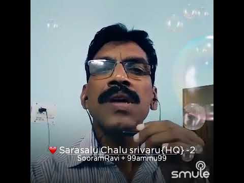 Sarasalu chalu srivaru vela kadu
