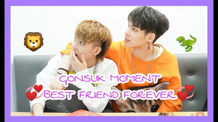 GONSUK MOMENT - BEST FRIEND FOREVER!! | HAPPY BIRT...