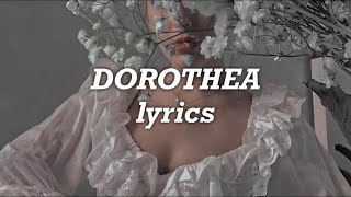 Taylor Swift - Dorothea (Lyrics)