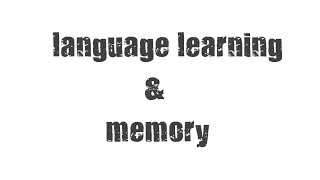 TEFL teaching - Language  learning & memory