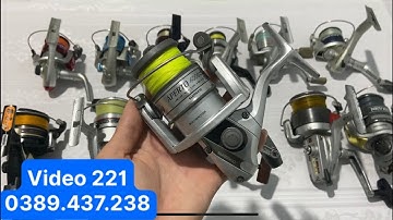 Máy câu Nhật bãi : Lô máy câu Cá Nhật bãi Shimano ,Daiwa, abs  giá rẻ 90k - 600k  cực đẹp, video 221