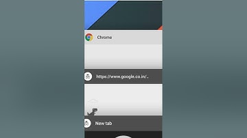 How To Remove Google Chrome Tabs From Recent Apps On Android Lollipop