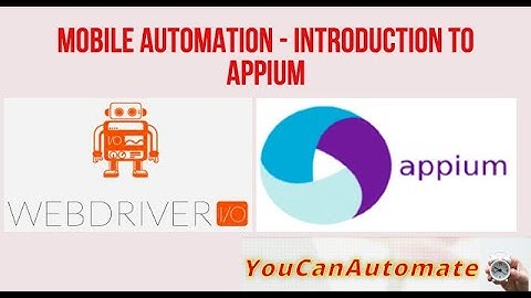 Mobile Automation |  Appium introduction  - Episode  - 1 #appium #webdriverio #javascript