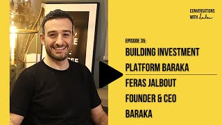 Feras Jalbout on building investment platform Baraka screenshot 4