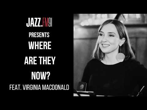Where Are They Now feat. Virginia MacDonald