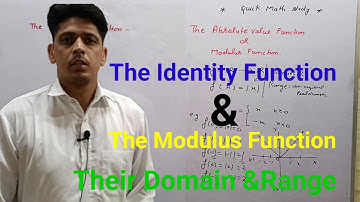 The Identity Function &The Modulus Function and Their Domain , Range & Graphs @quickmathstudy7330
