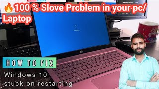 How to Fix WINDOWS 10 Stuck On Restarting Screen In Laptop | Getting Windows Ready Don