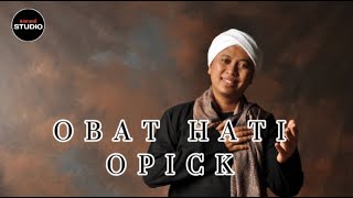 Video thumbnail of "Obat hati - Opick"
