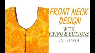 Front neck design with piping and buttons - In hindi