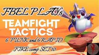 TFT 6 RAPID FIRE AND PUNK - SET 10 COMP
