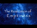 The realization of emptiness