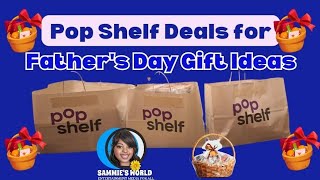 Pop Shelf Deals for Father's Day baskets