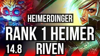 HEIMERDINGER vs RIVEN (TOP) | Rank 1 Heimer, 6 solo kills | NA Challenger | 14.8