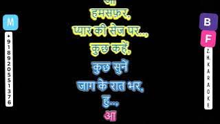 Aa Hamsafar Pyaar Ki Sej Par karaoke Chatpati [Kishore Kumar & Lata Mangeshkar] with female