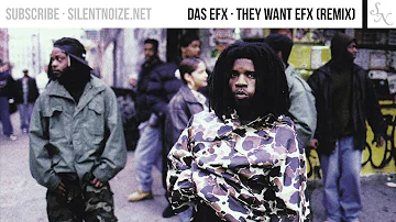 Das Efx - They Want Efx (Remix)