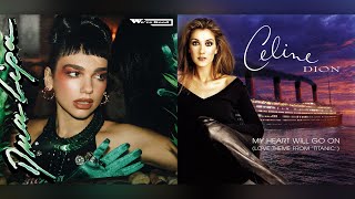 My Heart Is Good (Mashup) Dua Lipa & Celine Dion