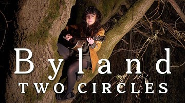 Two Circles (One Take) - Byland