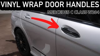How To Vinyl Wrap Door Handles - Mercedes C-Class by Ehab Halat 12,022 views 2 years ago 16 minutes