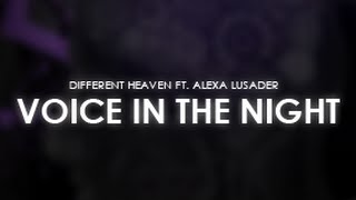 Different Heaven ft. Alexa Lusader - Voice in the Night