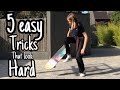 5 EASY SKATE TRICKS THAT LOOK HARD