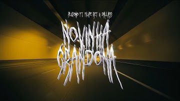 Plutonio ft Filipe Ret & Dallass - Novinha Grandona (Visual)