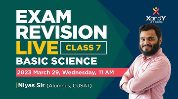 Exam Special Revision | Basic Science | Class 7 | Niyas Sir #class7 #revisionlive #basicscience