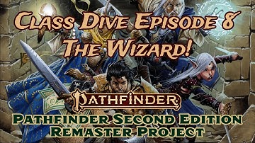 WIZARD Class Review | Pathfinder 2E REMASTER