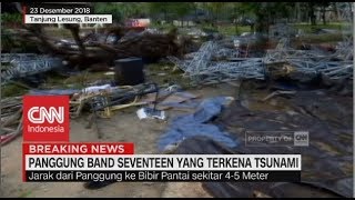 Penampakan Panggung Band “Seventeen” Pasca Diterjang Tsunami