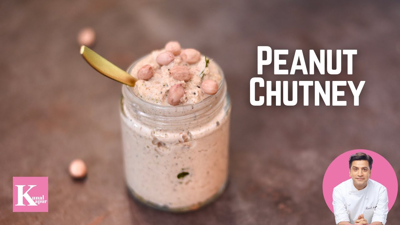 Peanut Chutney for Idli Dosa | मूँगफली नारियल की चटनी | Kunal Kapur South Indian Breakfast Recipes | Kunal Kapoor