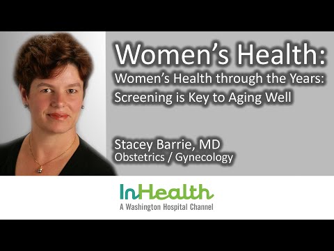 Women's Health: Women's Health through the Years: Screening Key to Aging Well