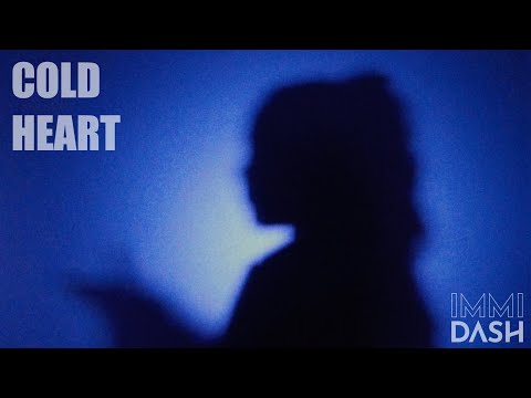 Immi Dash - Cold Heart (Official Music Video)