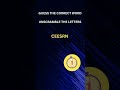 Unscramble the letters #trending #shorts #viralvideo #mindgames #wordpuzzlegame #riddles #gkquiz