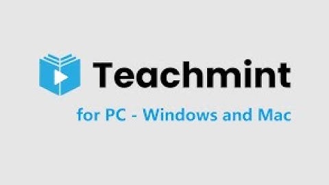 How to open TEACHMINT application in pc or laptop(windows 7,8,10) and mac