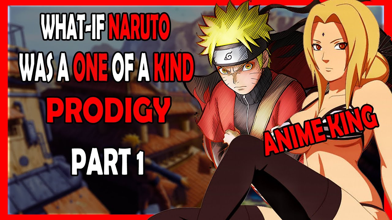 What if Naruto was a one of a kind Prodigy PART 1