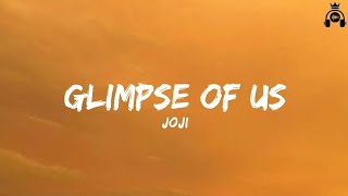 Joji - Glimpse Of Us (Lyrics)