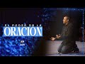 El poder de la oracin  pastor juan carlos harrigan