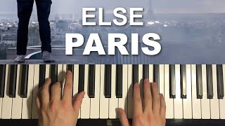 Else - Paris (Piano Tutorial Lesson)