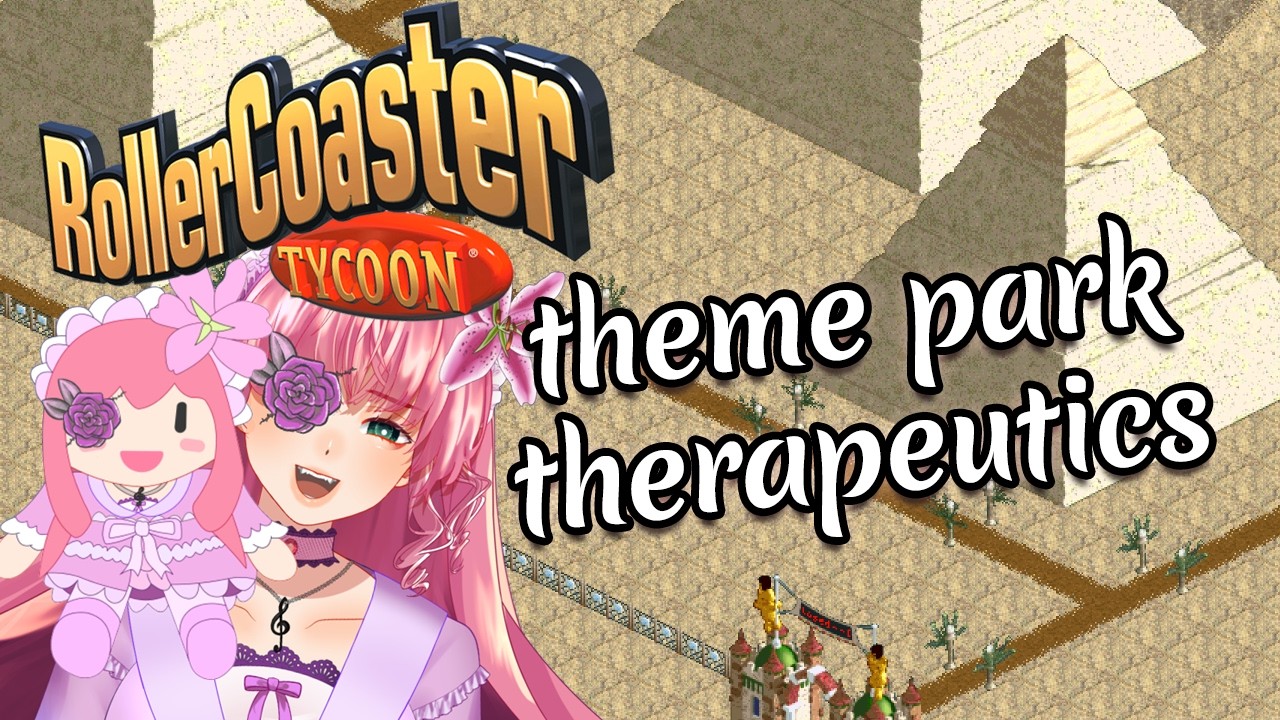 【RollerCoaster Tycoon】 autism season is back (Mel's World to Pacific Pyramids) 【VTuber】