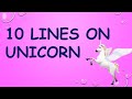 10 lines on unicorn  essay on unicorn 10 lines  unicorn 10 lines