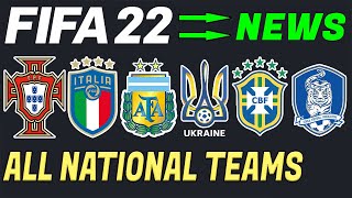*NEW* FIFA 22 NEWS | ALL CONFIRMED NATIONAL TEAMS !
