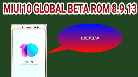 MIUI 10 Global Beta ROM 8.9.13: Optimization & Bug Fixes