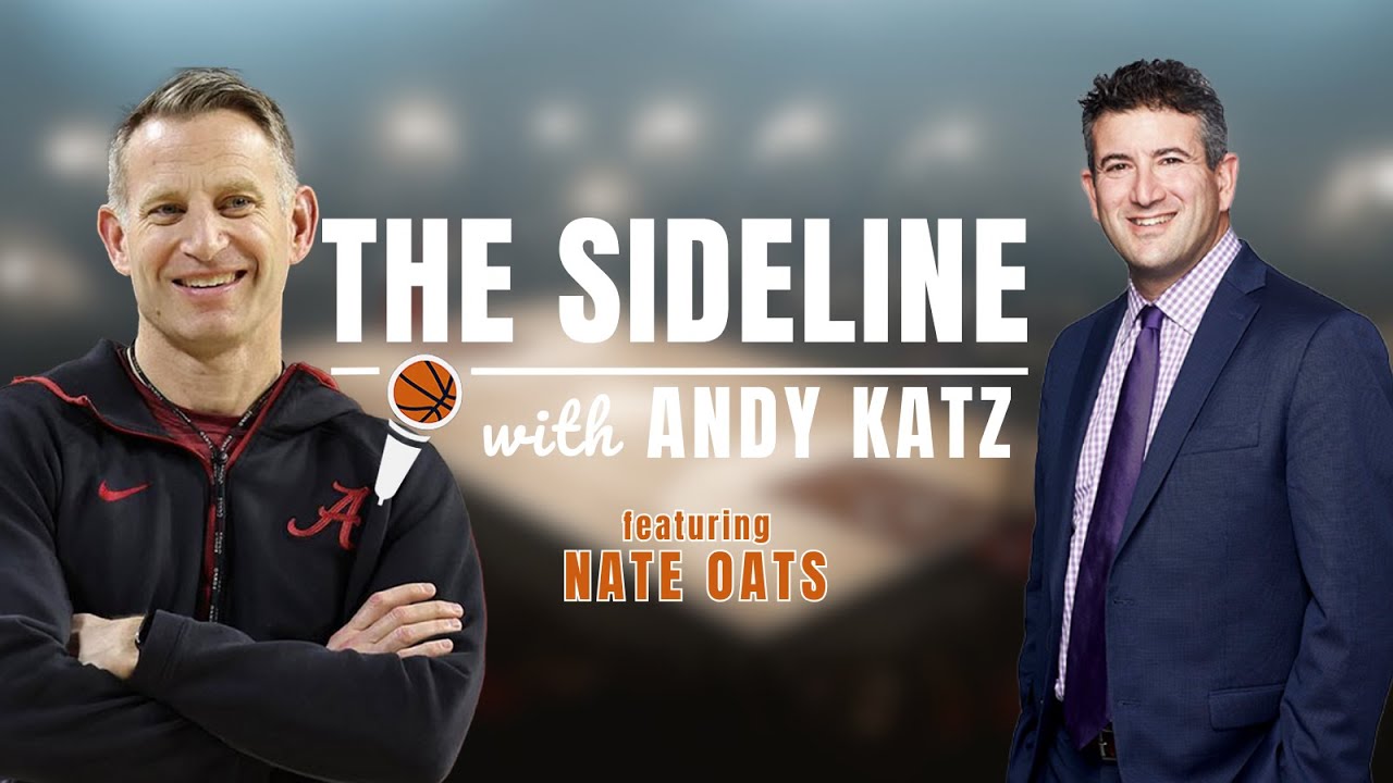 The Sideline with Andy Katz | Nate Oats, Alabama Men's Basketball