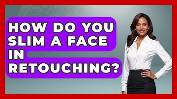 How Do You Slim A Face In Retouching? - Graphic Design Nerd