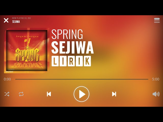 Spring - Sejiwa [Lirik] class=